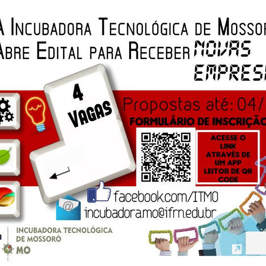 #51161 Incubadora Tecnológica de Mossoró abre oportunidade de seleção para 4 novas empresas