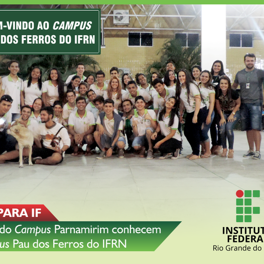 #51185 Alunos do Campus Parnamirim conhecem o Campus Pau dos Ferros do IFRN