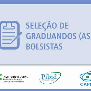 #51230 Edital seleciona graduandos (as) da Licenciatura em Química para bolsistas do Pibid