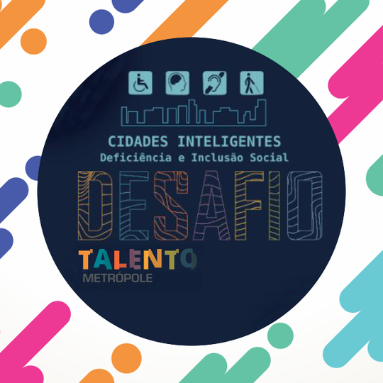 #51236 Abertas inscrições para o Projeto "Cidades Inteligentes: Deficiência e Inclusão Social"