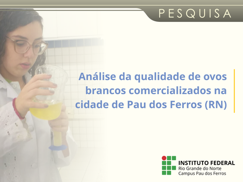 Pesquisa tem como orientadores os professores Dra. Adalva Machado e Me. Gleison Oliveira.