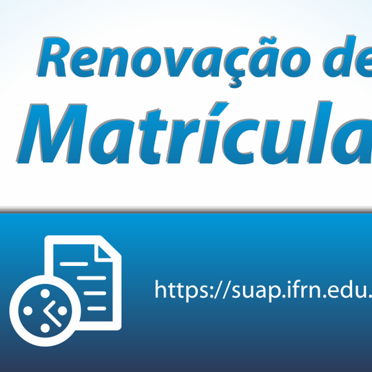 #51348 Alunos que não estão conseguindo renovar matrícula têm novo prazo para efetuá-la