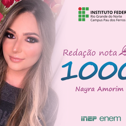 #51401 Aluna egressa do Campus Pau dos Ferros conquista nota 1000 no ENEM 2019