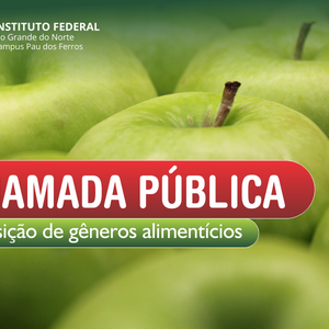 #51431 IFRN divulga chamadas públicas para aquisição de Gêneros Alimentícios