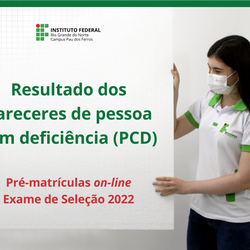 #51487 Secretaria divulga resultado dos pareceres da lista de pessoas com deficiência referente ao Exame de Seleção 2022