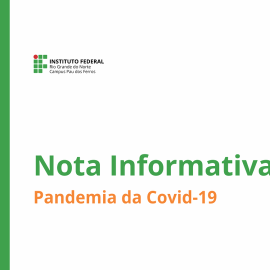 #51516 Campus Pau dos Ferros retoma presencialidade de aulas e atividades administrativas em 21/2 contemplando 100% da capacidade de público