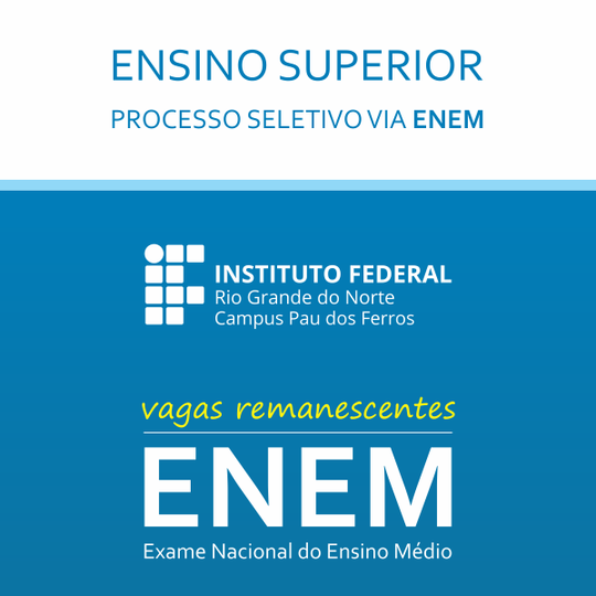 #51550 Diretoria Acadêmica divulga 2ª chamada para preenchimento de vagas através do ENEM