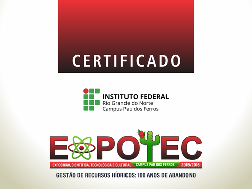 Caso o participante não localize o seu certificado, deverá entrar em contato através do e-mail: coex.pf@ifrn.edu.br