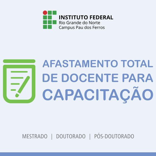 #51832 Docentes do Campus podem concorrer a vagas de afastamento  para capacitação