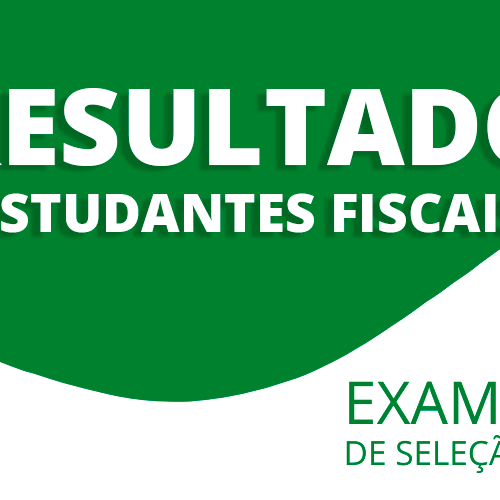 #51912 Divulgado resultado dos estudantes fiscais