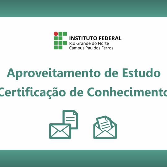 #51952 Divulgado prazo para solicitação de aproveitamento de estudo e certificação de conhecimento