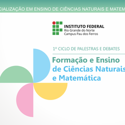 #52098 Campus promove "1º Ciclo de Palestras e Debates: Formação e Ensino de Ciências Naturais e Matemática"