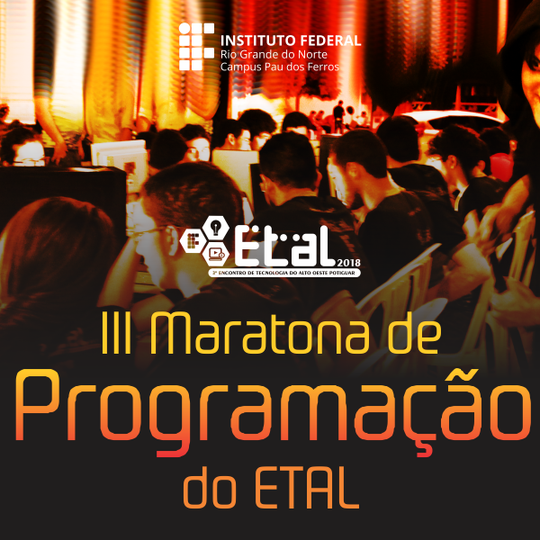 #52175 Terceira Maratona de Programação do ETAL abre inscrições