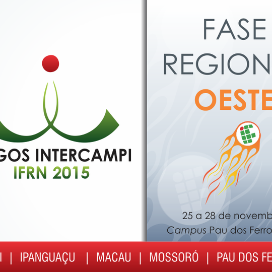 #52279 Campus Pau dos Ferros sediará Fase Regional Oeste dos Jogos Intercampi Alunos