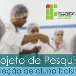 #52280 Divulgado resultado de seleção para bolsista de pesquisa