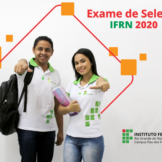 #52297 IFRN em Pau dos Ferros traz 216 vagas no Exame de Seleção 2020