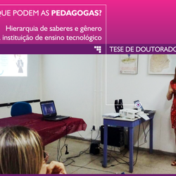 #52354 Pesquisa de servidora do Campus Pau dos Ferros analisa exercício profissional das mulheres pedagogas do IFRN