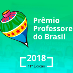 #52377 11ª Edição do Prêmio Professores do Brasil está com inscrições abertas