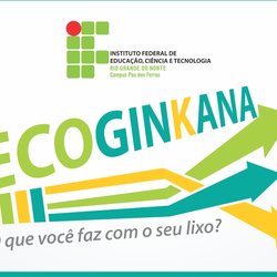#52426 Acadêmicos promovem "Ecoginkana - O que você faz com o seu lixo?"