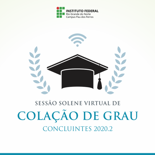 #52559 Concluintes de 2020.2 colam grau na segunda-feira (26)