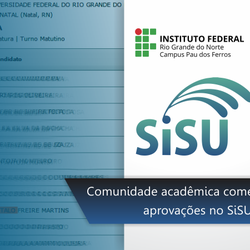 #52582 Alunos e ex-alunos do Campus Pau dos Ferros comemoram aprovação no SiSU