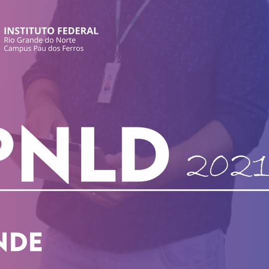 #52699 Campus inicia participação na edição 2021 do Programa Nacional do Livro e do Material Didático