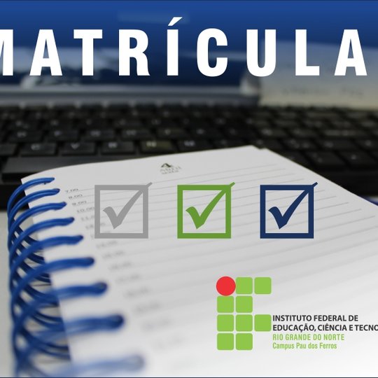 #52724 Aprovados em Exames de Seleção devem ficar atentos às datas de matrícula
