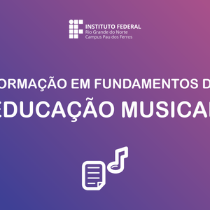 #52728 Divulgado resultado das inscrições para o projeto de extensão sobre Educação Musical