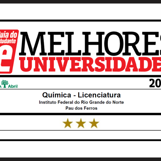 #52806 Licenciatura Plena em Química do Campus Pau dos Ferros é indicada pelo Guia do Estudante