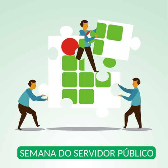 #5280 Vem aí: Semana do Servidor no campus Ipanguaçu