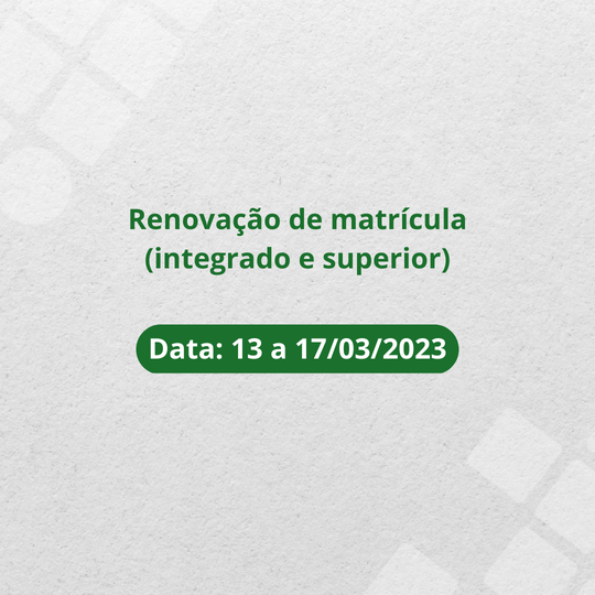 #53100 Campus Pau dos Ferros divulga data para renovação de matrícula