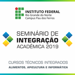 #53102 Campus Pau dos Ferros promove Seminário de Integração Acadêmica para para calouros dos cursos técnicos