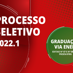 #53132 Processo seletivo do IFRN utiliza notas do ENEM para ingresso em cursos de graduação