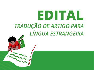 Edital busca fortalecer ações de internacionalização institucional.