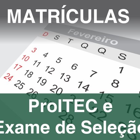 #53182 Aprovados no ProITEC e Exame de Seleção devem ficar atentos ao prazo para matrículas