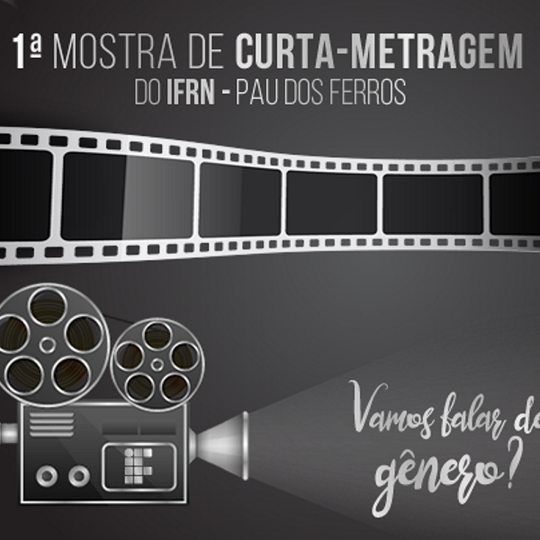 #53188 Projeto Fazendo Arte em um Clique promove "1ª Mostra de Curta-Metragem"
