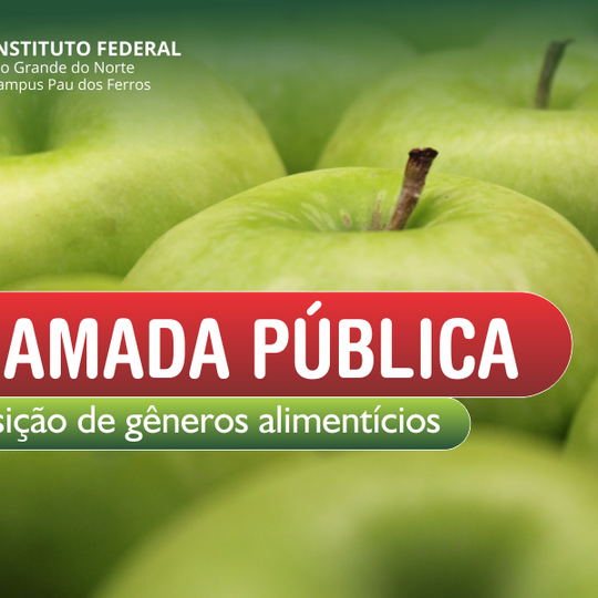 #53306 IFRN abre chamadas públicas para fornecimento de merenda escolar