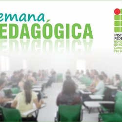 #53311 Campus Pau dos Ferros inicia ano letivo com Semana Pedagógica