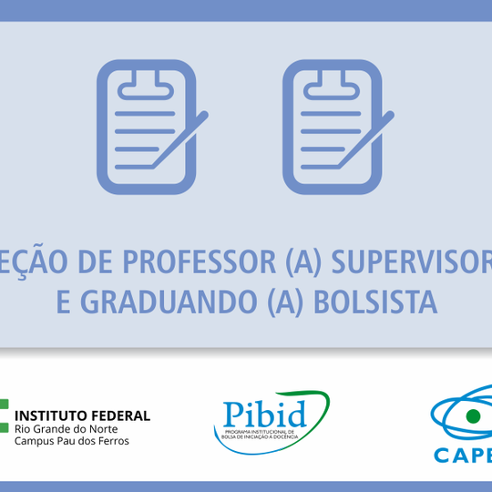 #53326 Divulgado resultado preliminar da seleção de graduandos (as) e docentes para o PIBID