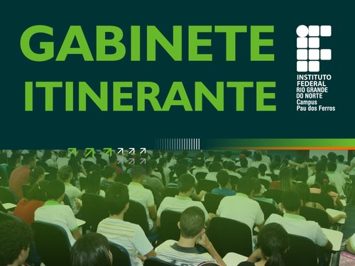 Gabinete Itinerante será realizado no Auditório Ariano Suassuna