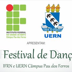 #53518 IFRN e UERN Câmpus Pau dos Ferros promovem II Festival de Dança