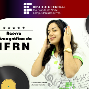 #53651 “Acervo Discográfico do IFRN” será montado a partir de doações