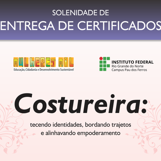 #53722 Campus realizará certificação de concluintes do curso de Costureira do Programa Mulheres Mil