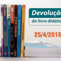 #53730 Coordenação de Apoio Acadêmico convoca alunos a devolverem os livros didáticos utilizados em 2015