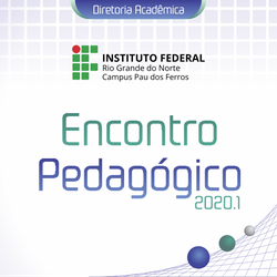 #53735 Encontro Pedagógico 2020.1 abre o ano letivo no Campus Pau dos Ferros