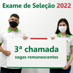 #53750 Secretaria Acadêmica divulga 3ª chamada com vagas remanescentes referentes ao Exame de Seleção 2022
