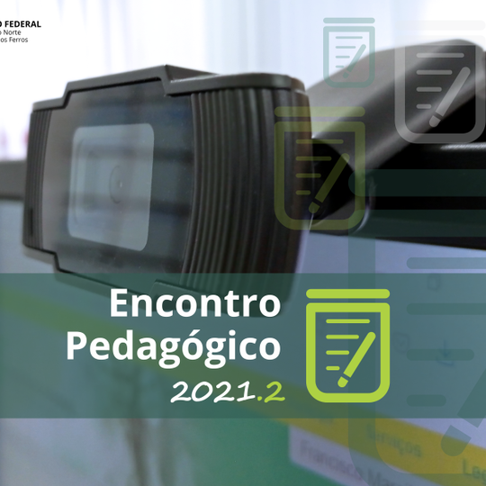 #53755 Campus Pau dos Ferros realizará Encontro Pedagógico de 2021.2