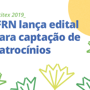 #53758 IFRN realiza chamada pública para captação de recursos para Secitex 2019