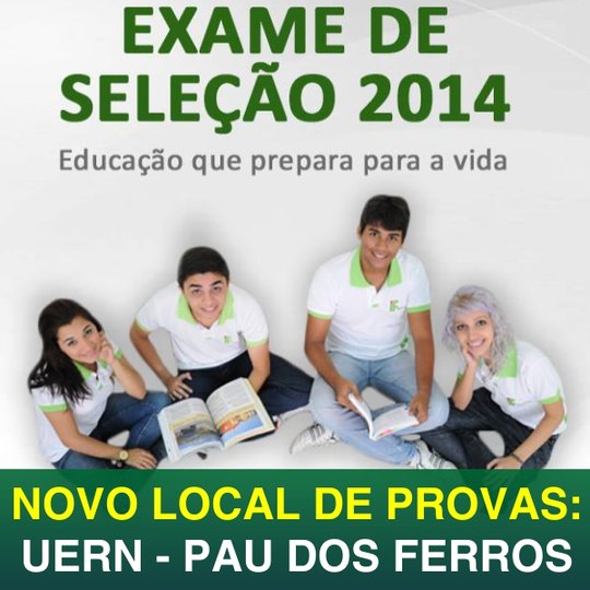#53788 Câmpus Pau dos Ferros do IFRN muda local de realização do Exame de Seleção 2014