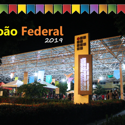 #53790 João Federal 2019 acontece na próxima quarta-feira (19)